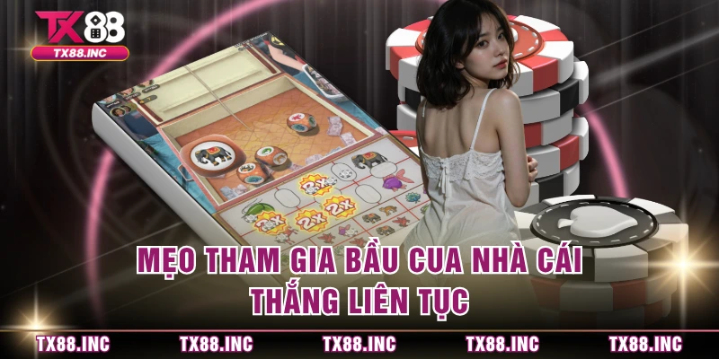 Mẹo tham gia bầu cua nhà cái thắng liên tục